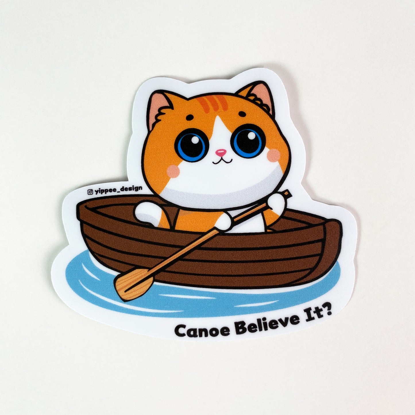 Canoe Believe It Sticker