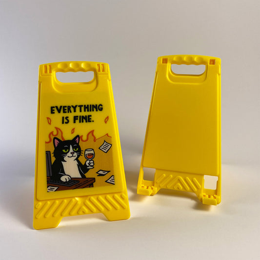 Everything Is Fine Phone Stand