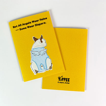 Not All Angels Wear Halos – Greeting Card