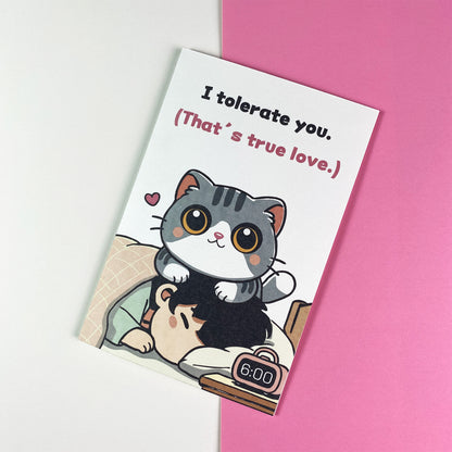 I Tolerate You Valentine’s Day Greeting Card