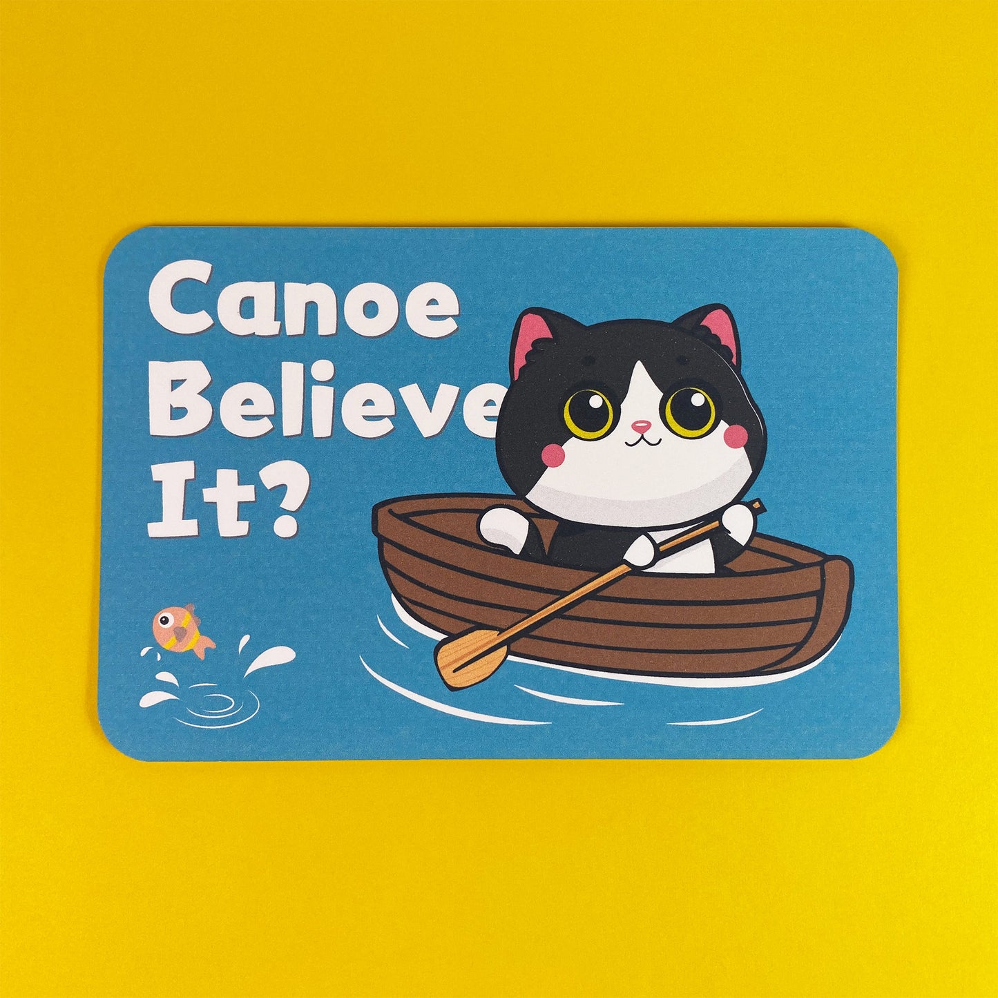 Canoe Believe It? – Postcard