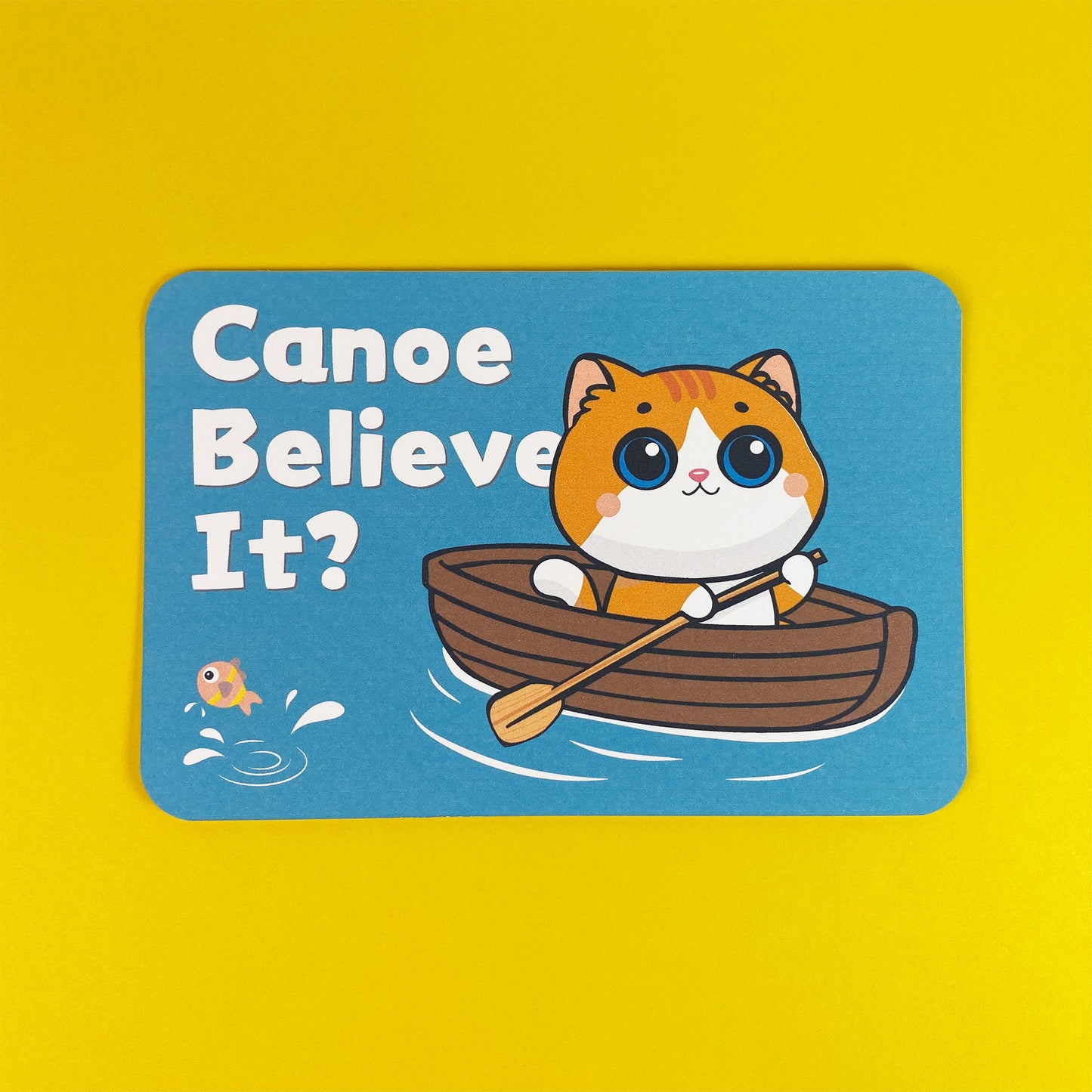 Canoe Believe It? – Postcard